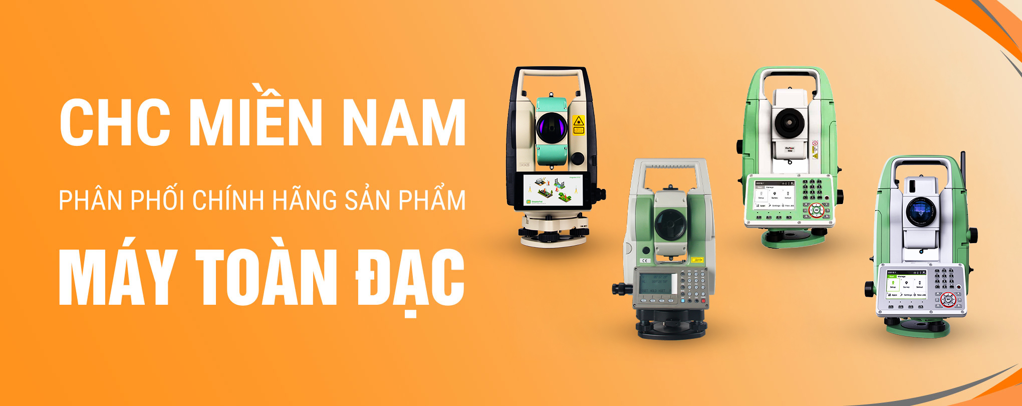 CHC MIỀN NAM PHÂN PHỐI CHÍNH HÃNG MÁY TOÀN ĐẠC